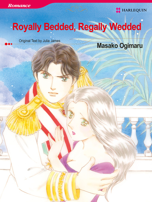 Title details for Royally Bedded, Regally Wedded by Julia James - Available